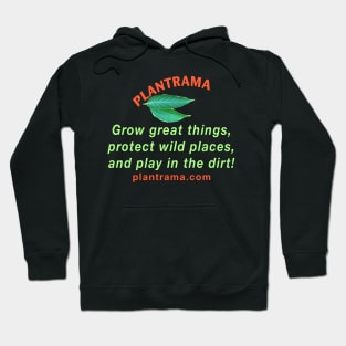 Grow Great Things, Play in the Dirt Hoodie